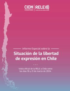 Informe especial sobre la situación de la libertad de expresión en Chile 2024